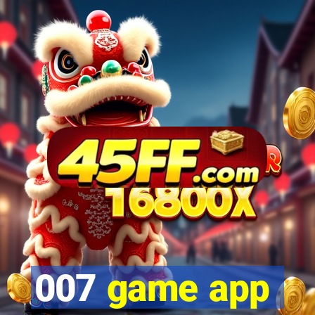 007 game app